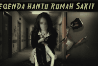 Legenda Hantu Rumah Sakit